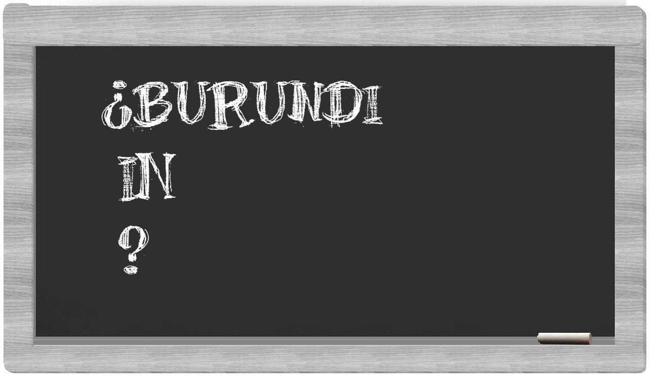 ¿Burundi en sílabas?