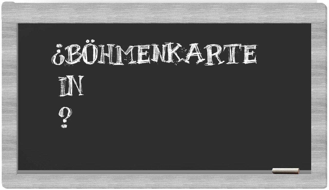 ¿Böhmenkarte en sílabas?