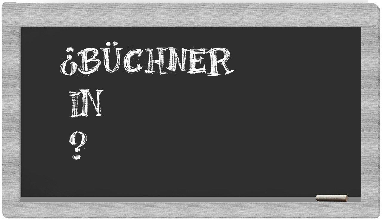 ¿Büchner en sílabas?