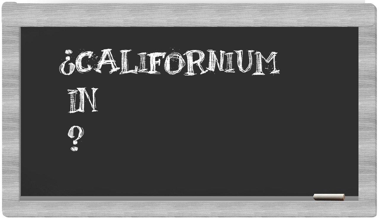 ¿Californium en sílabas?
