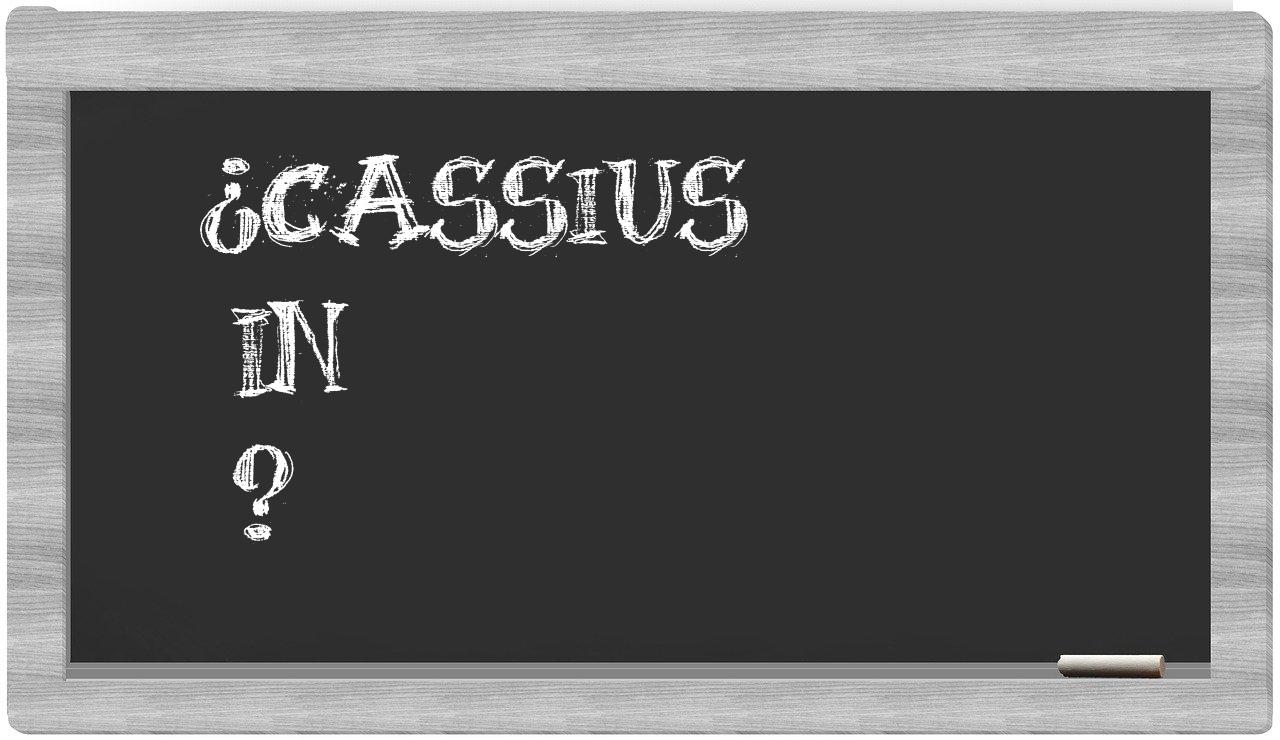 ¿Cassius en sílabas?