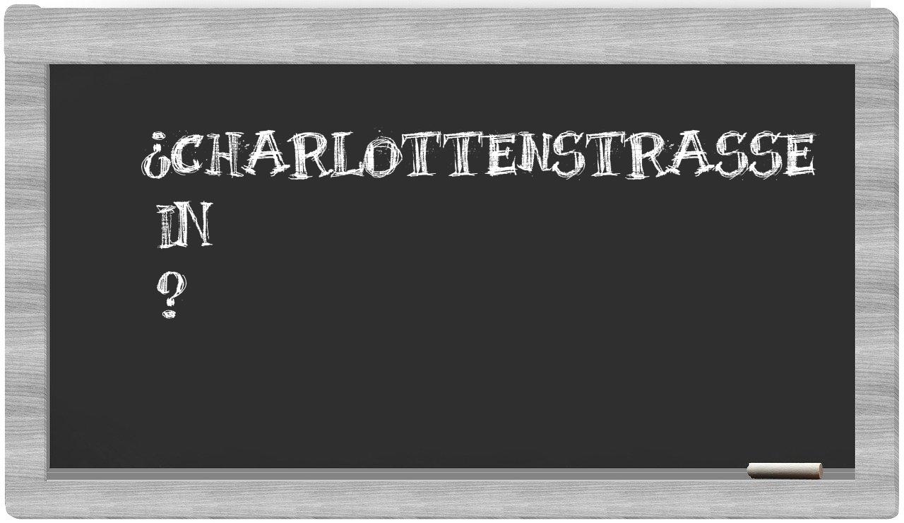 ¿Charlottenstraße en sílabas?