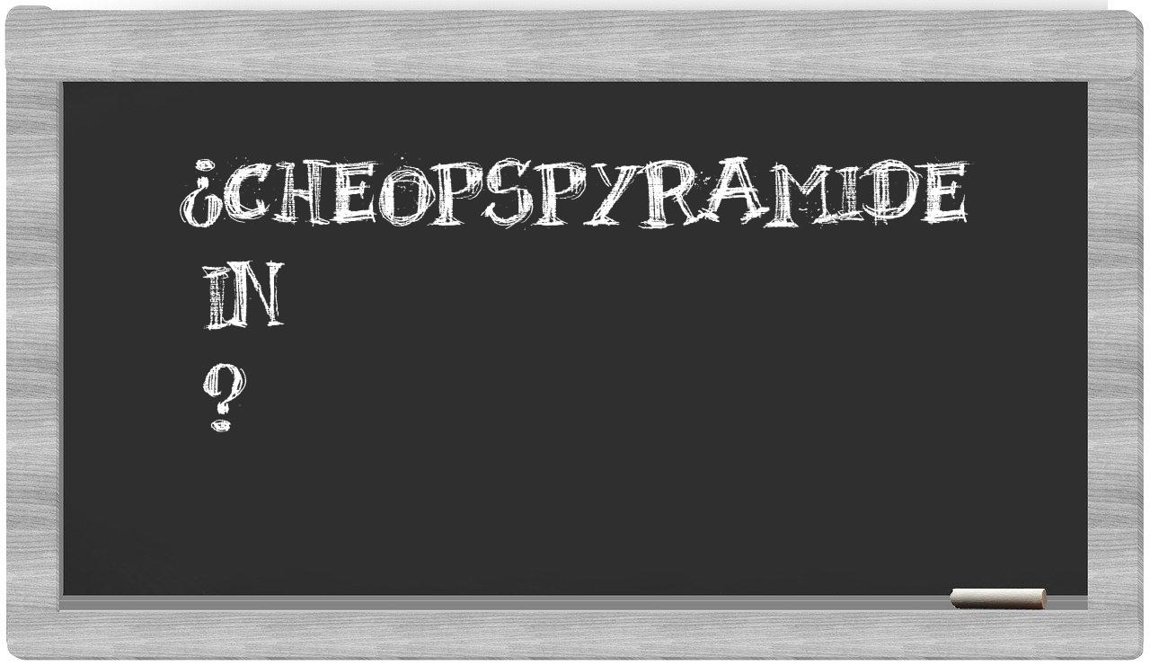 ¿Cheopspyramide en sílabas?