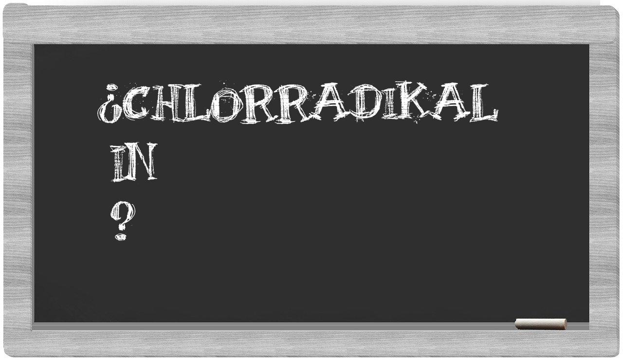 ¿Chlorradikal en sílabas?