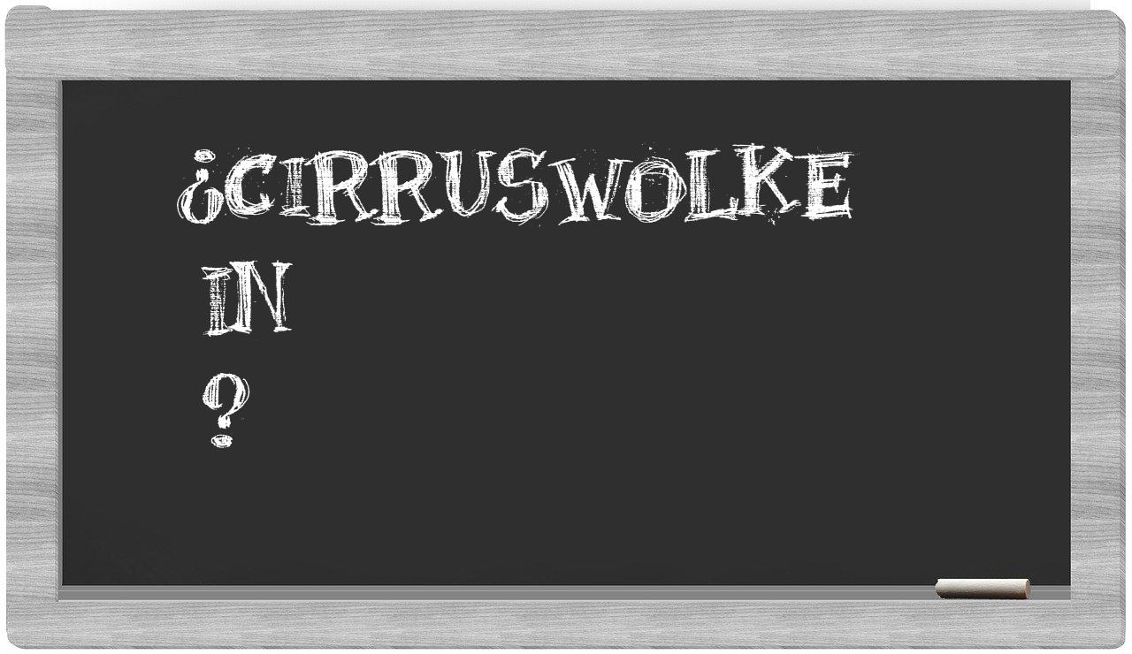 ¿Cirruswolke en sílabas?