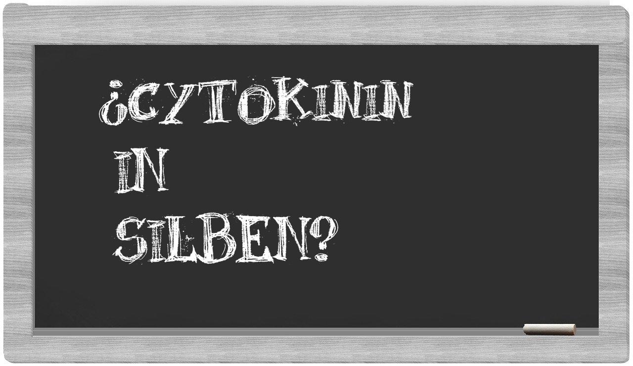 Cytokinin in syllables