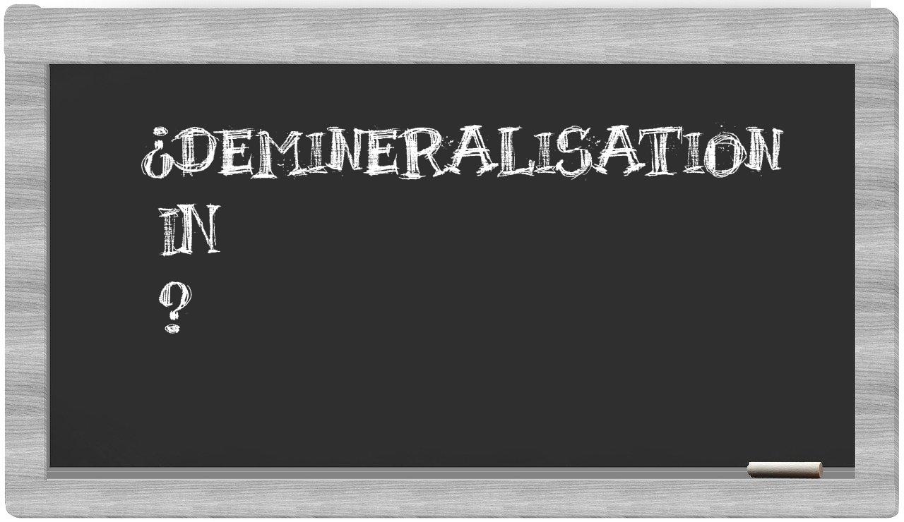 ¿Demineralisation en sílabas?