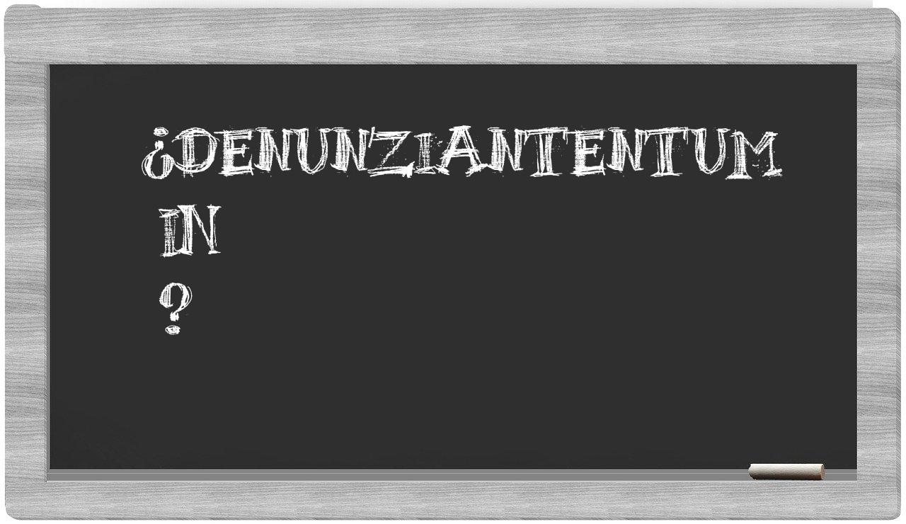 ¿Denunziantentum en sílabas?