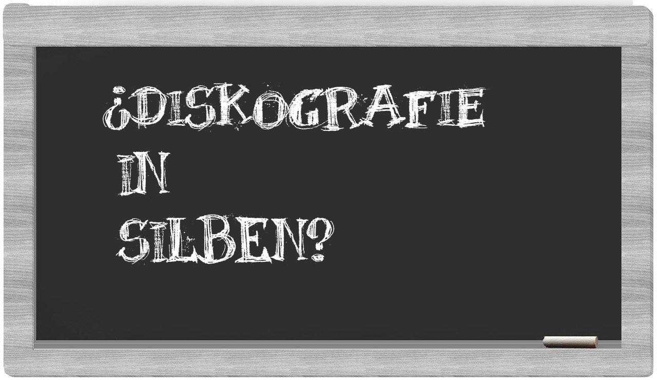 Diskografie in syllables
