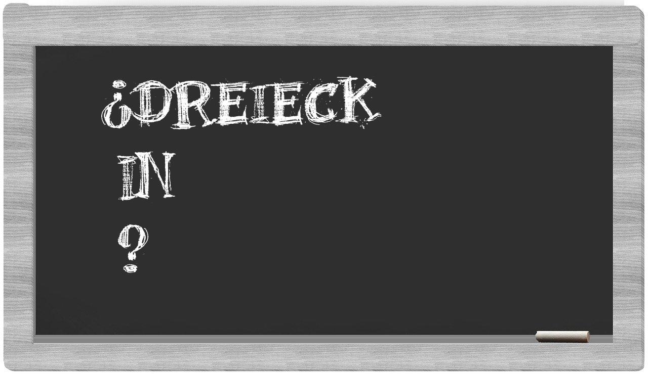 ¿Dreieck en sílabas?
