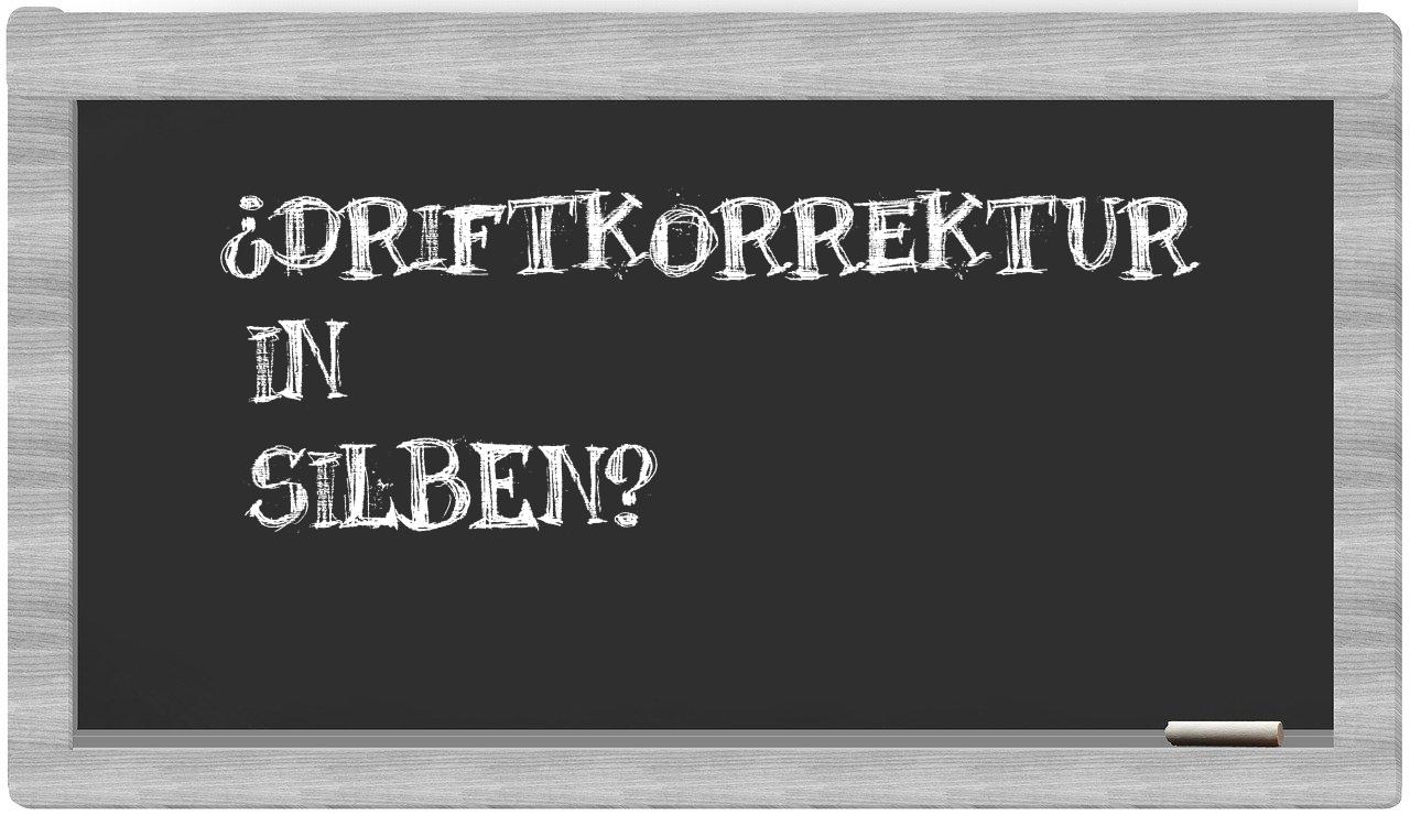 Driftkorrektur in syllables
