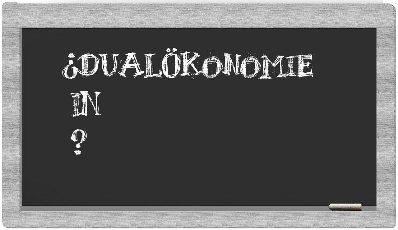 ¿Dualökonomie en sílabas?