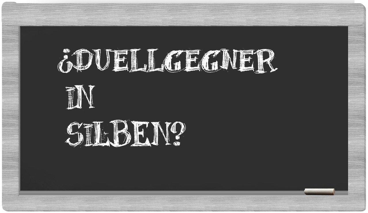 Duellgegner in syllables