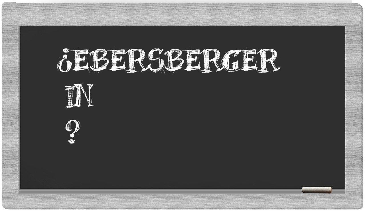 ¿Ebersberger en sílabas?