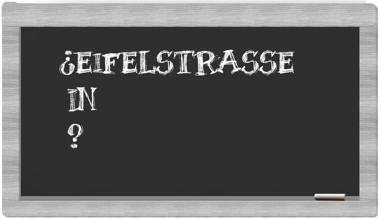 ¿Eifelstraße en sílabas?