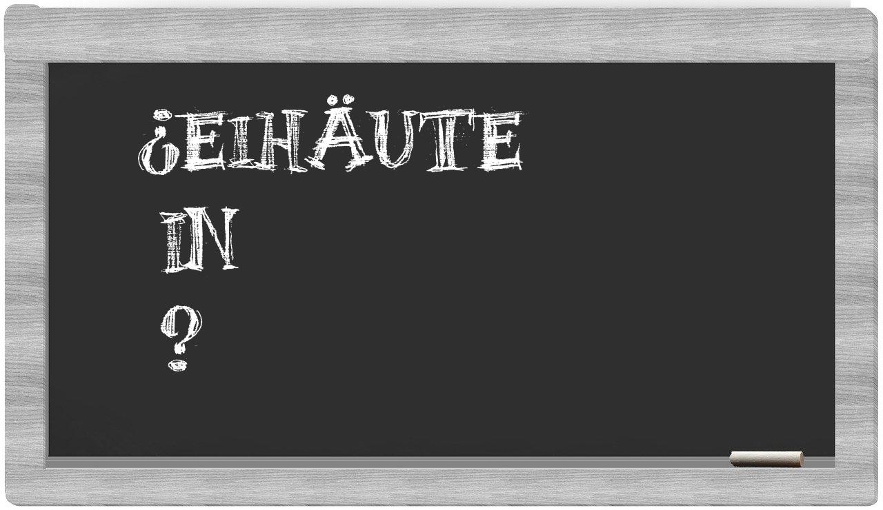 ¿Eihäute en sílabas?
