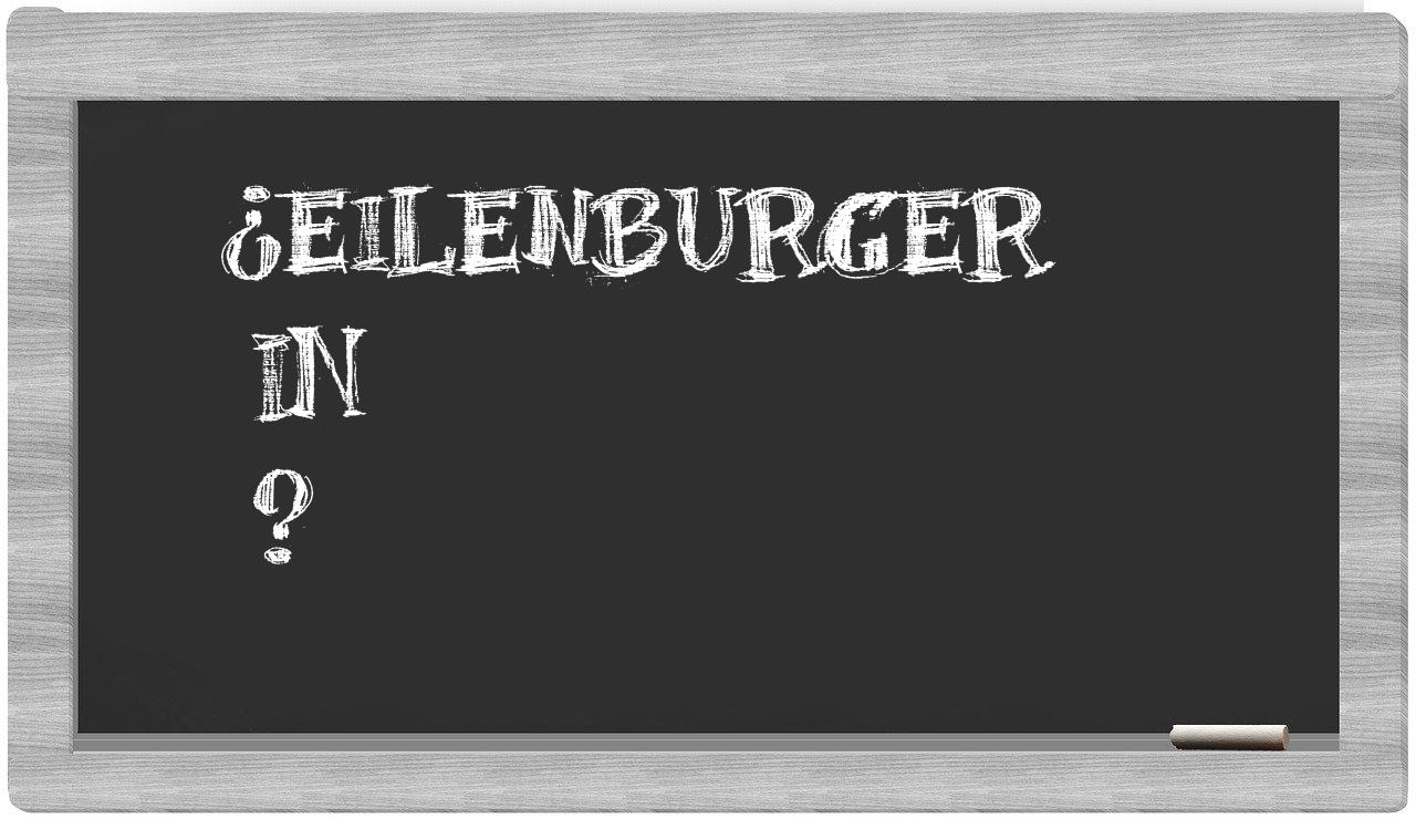 ¿Eilenburger en sílabas?