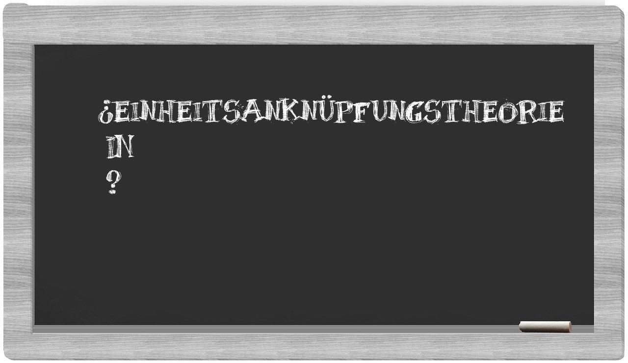 ¿Einheitsanknüpfungstheorie en sílabas?