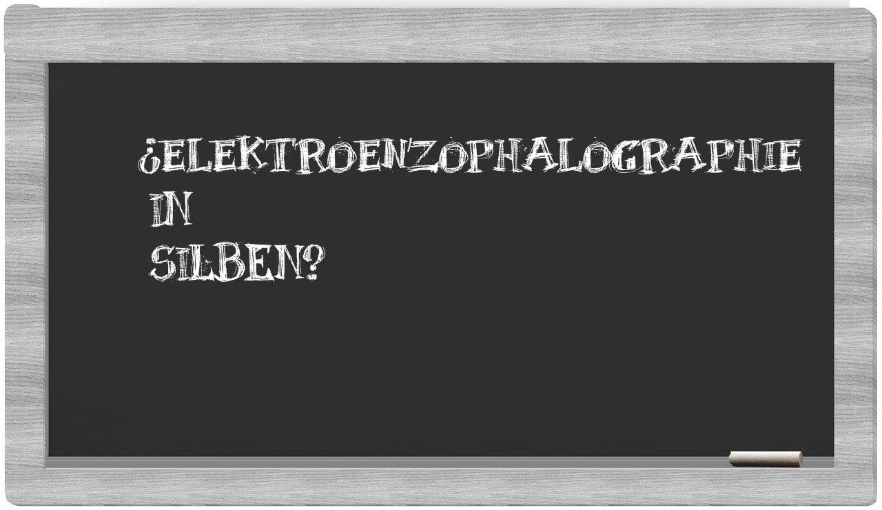 Elektroenzophalographie in syllables