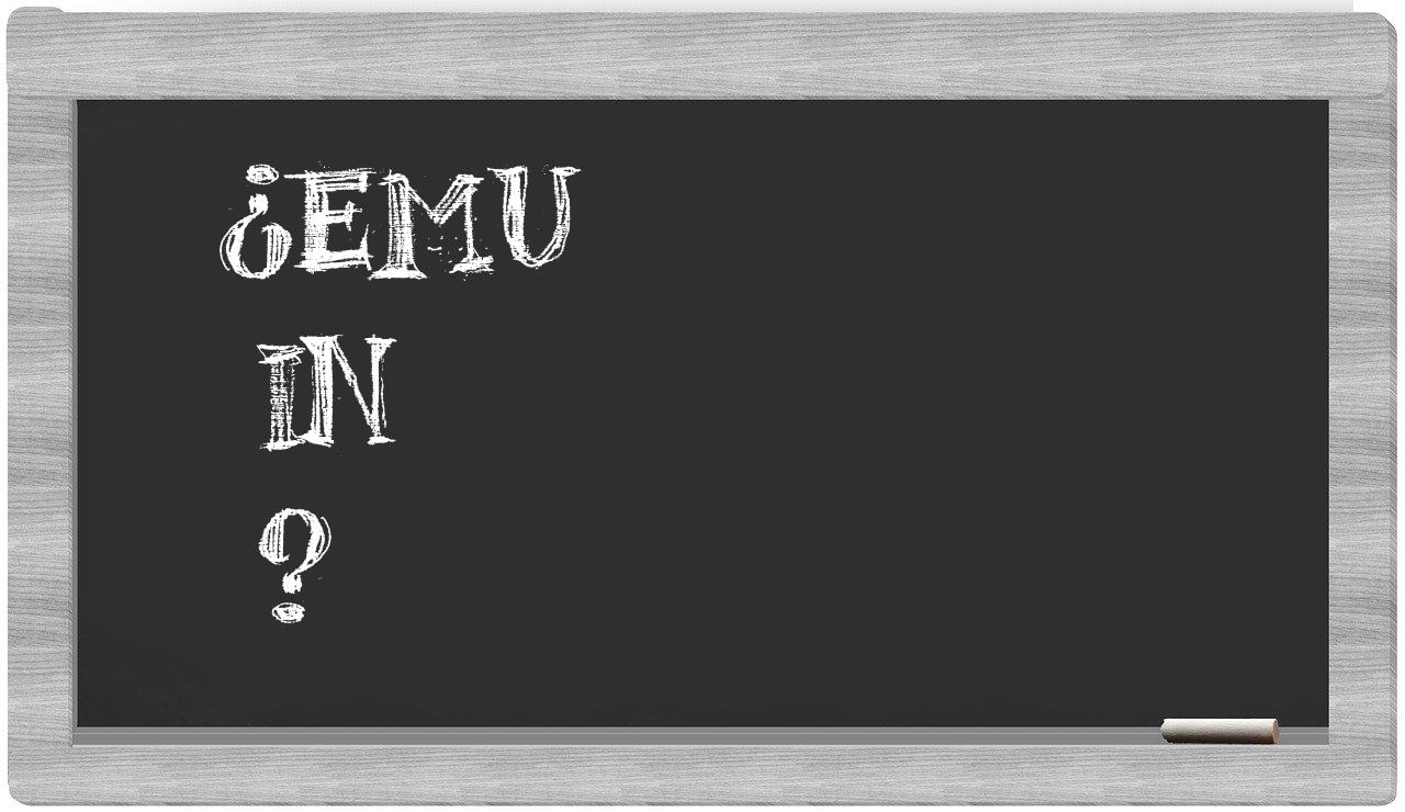 ¿Emu en sílabas?