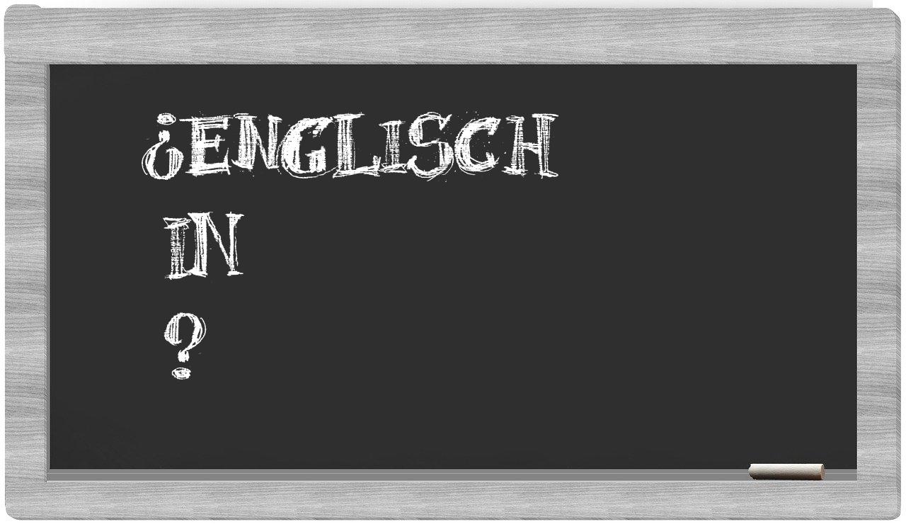 ¿Englisch en sílabas?