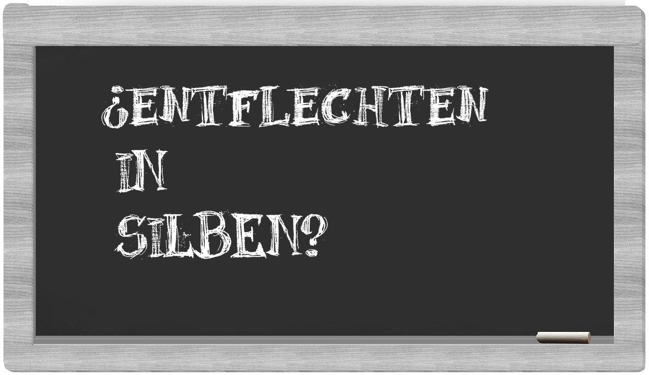 Entflechten in syllables