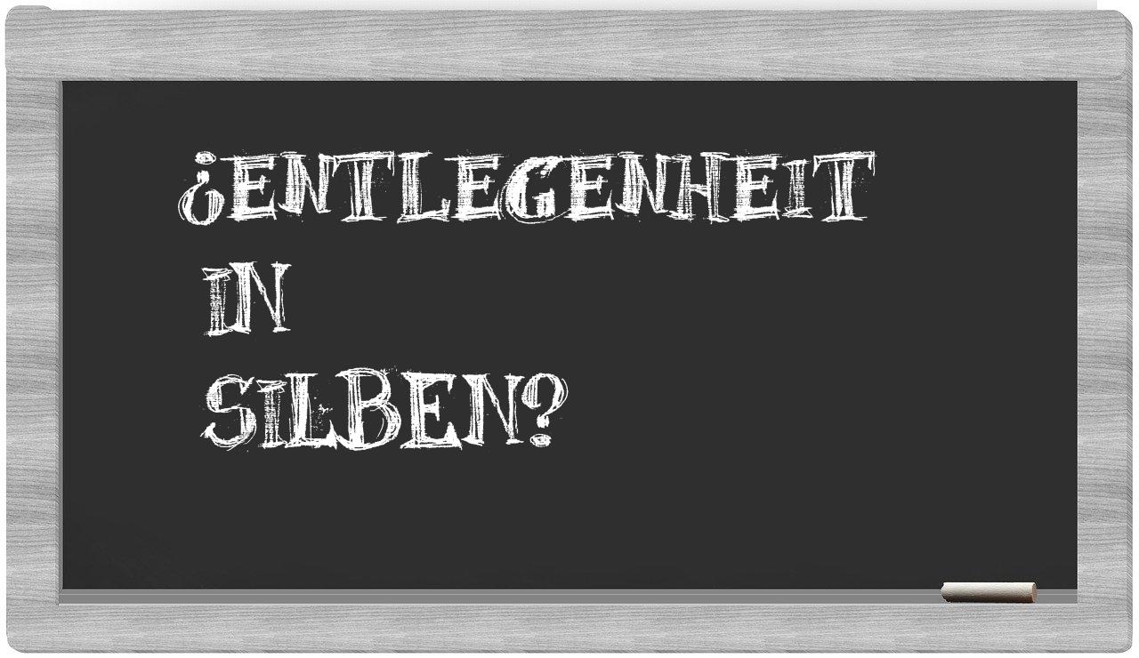 Entlegenheit in syllables