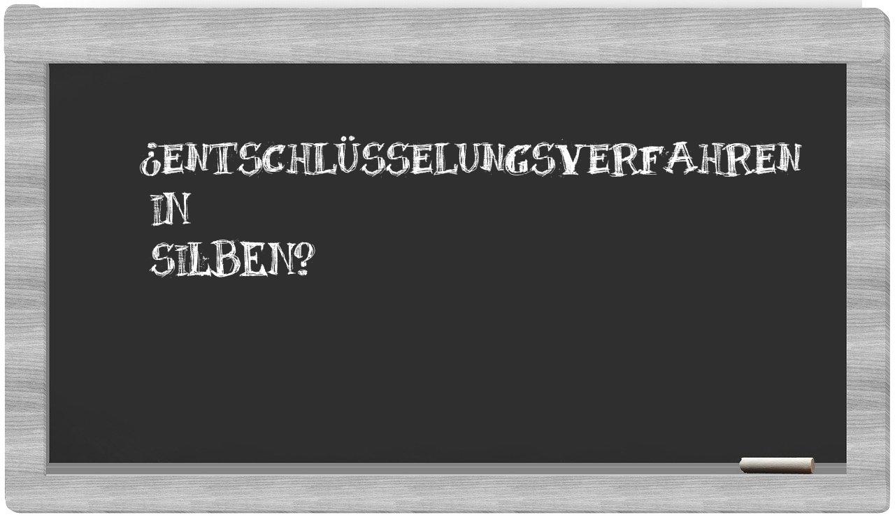 Entschlüsselungsverfahren in syllables