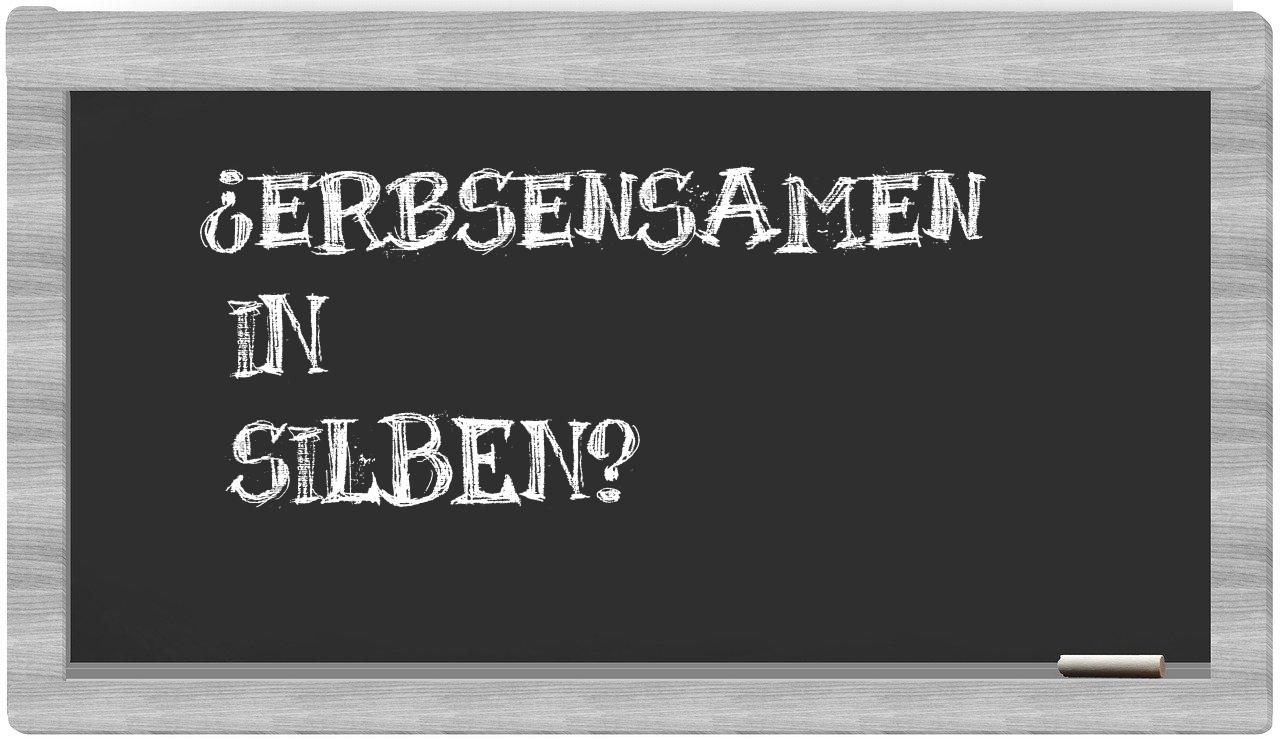 Erbsensamen in syllables