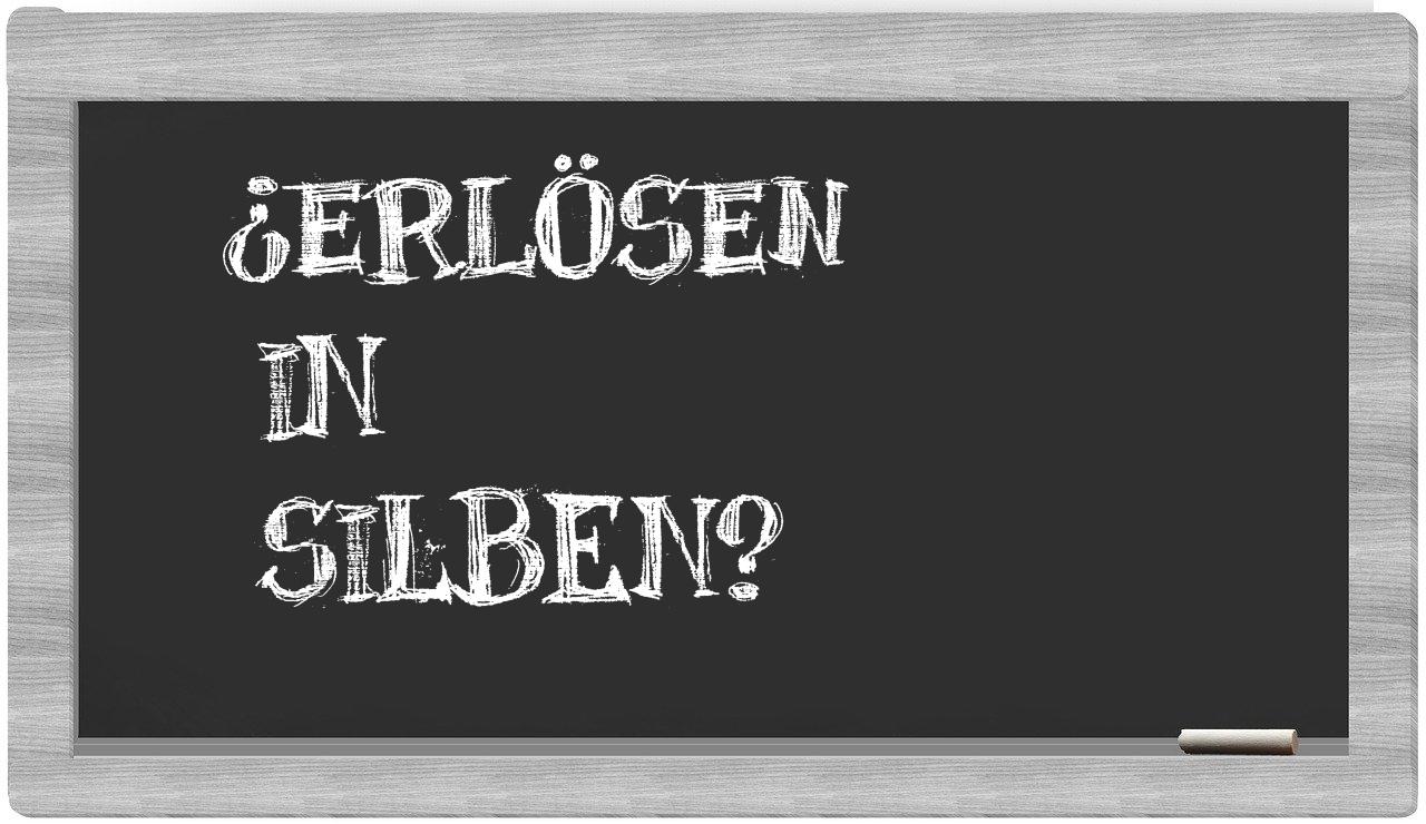 Erlösen in syllables