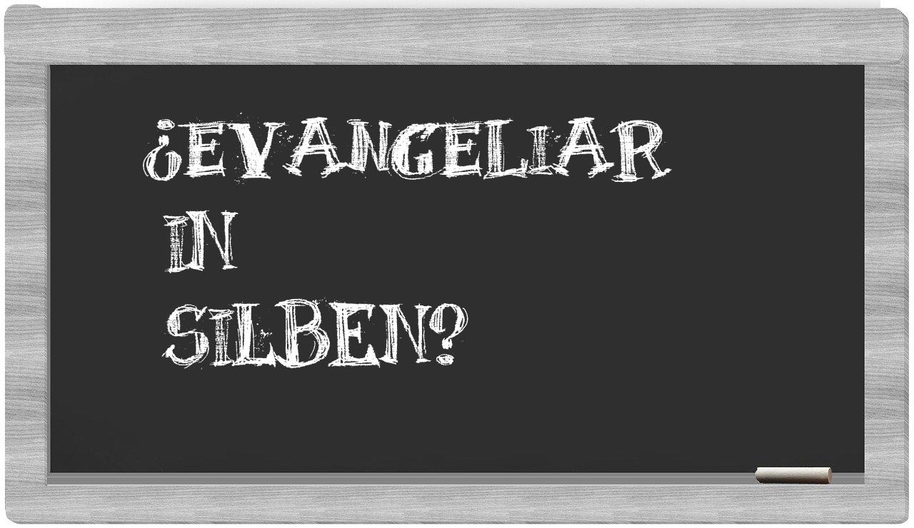 Evangeliar in syllables