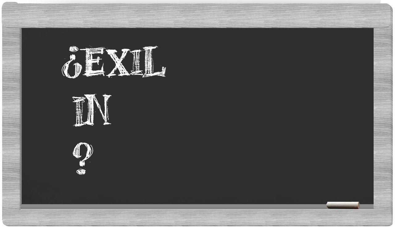 ¿Exil en sílabas?