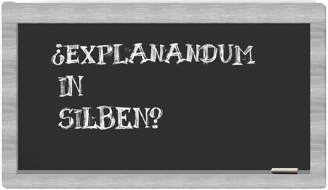 Explanandum in syllables