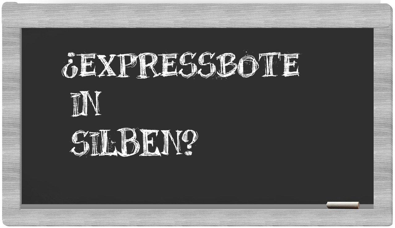 Expressbote in syllables
