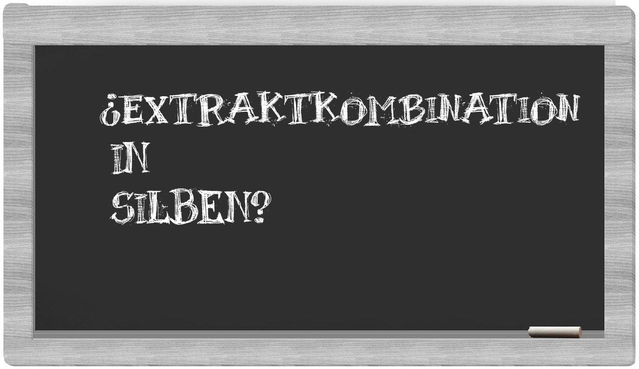 Extraktkombination in syllables