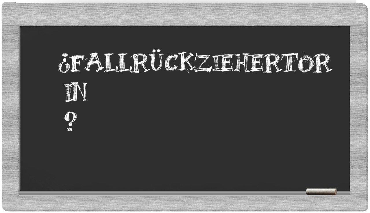 ¿Fallrückziehertor en sílabas?