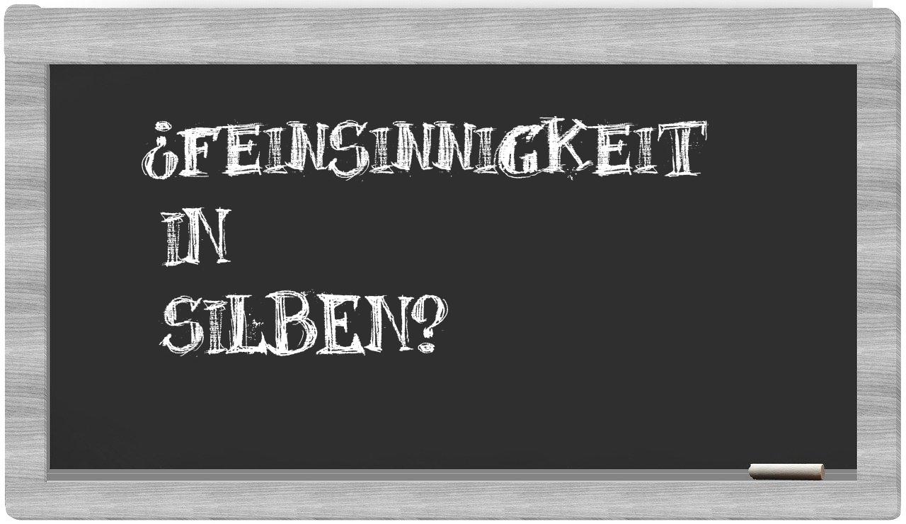 Feinsinnigkeit in syllables