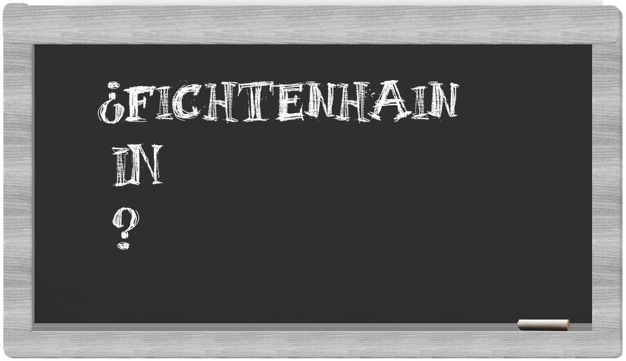¿Fichtenhain en sílabas?