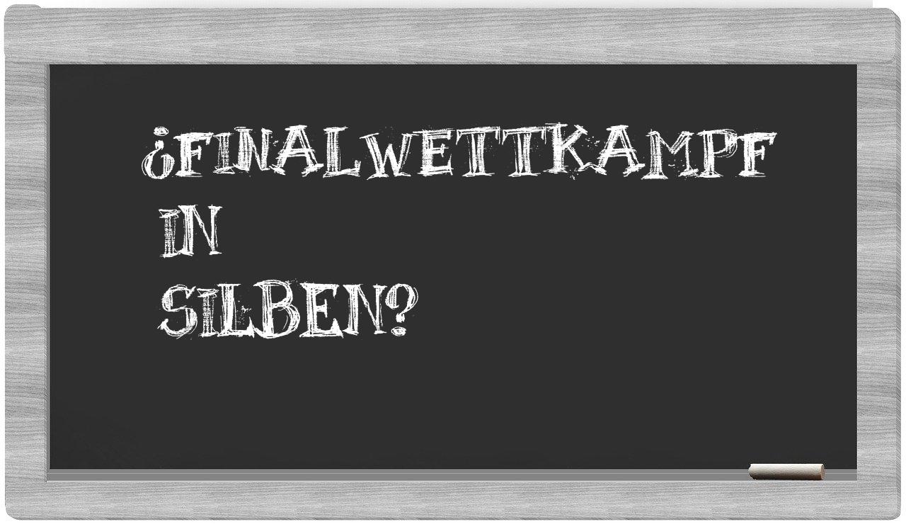 Finalwettkampf in syllables