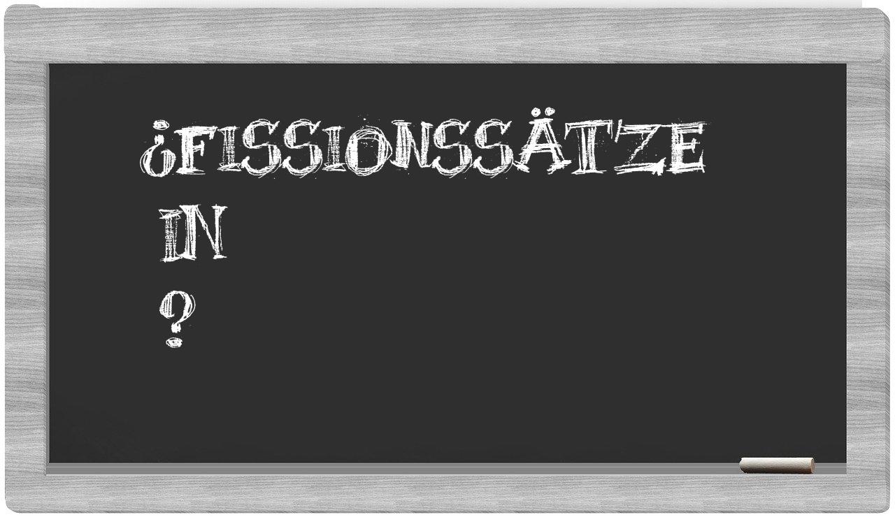 ¿Fissionssätze en sílabas?