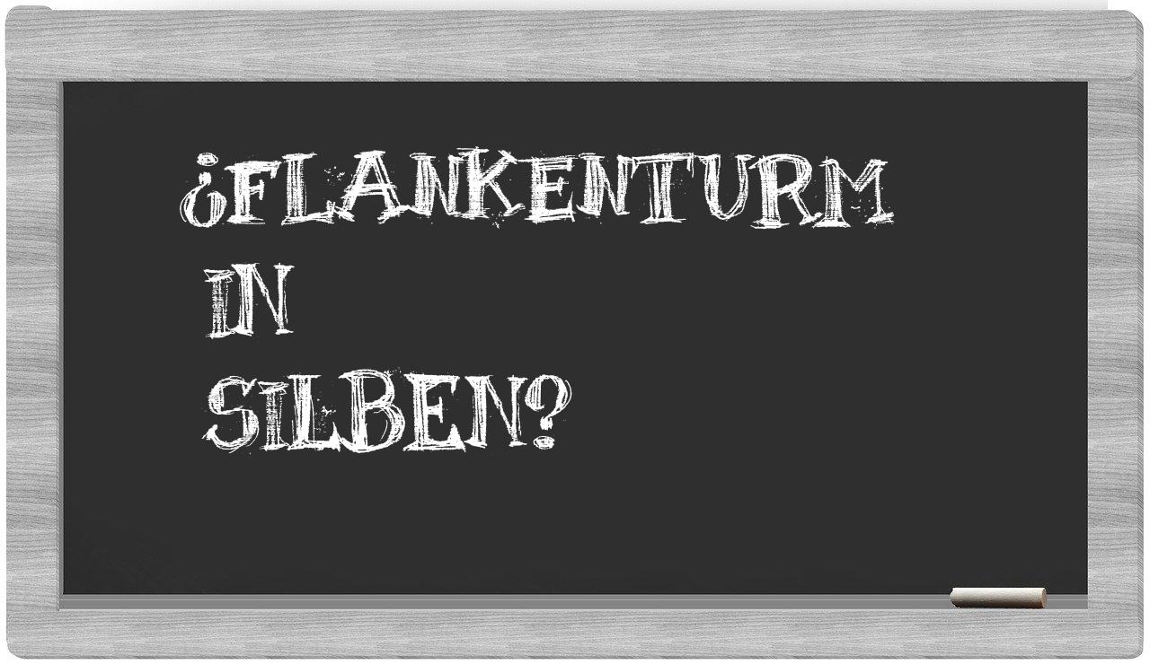 Flankenturm in syllables