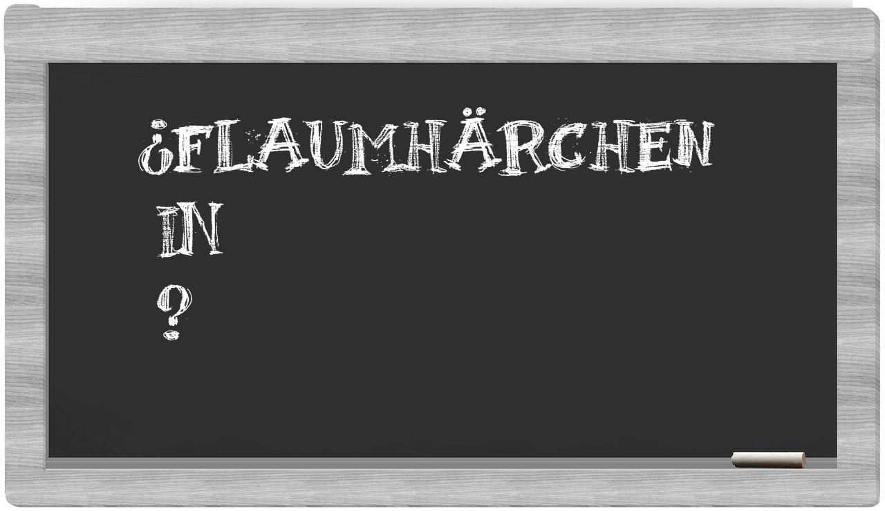 ¿Flaumhärchen en sílabas?