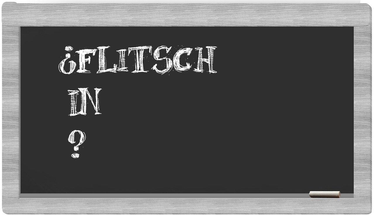 ¿Flitsch en sílabas?