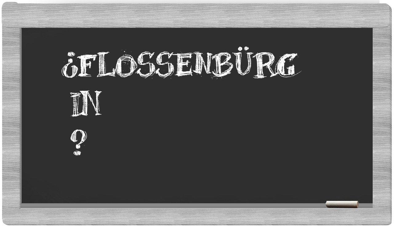 ¿Flossenbürg en sílabas?