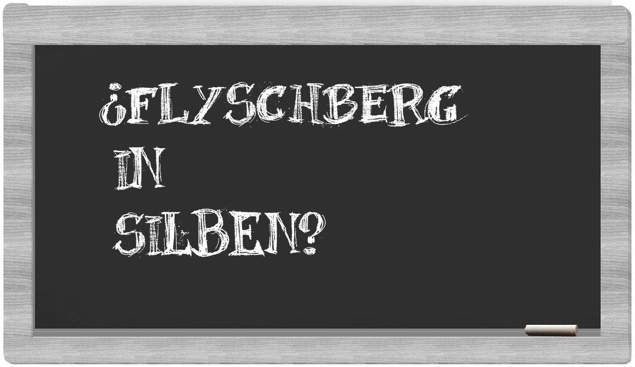 Flyschberg in syllables