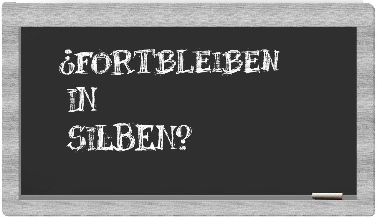 Fortbleiben in syllables