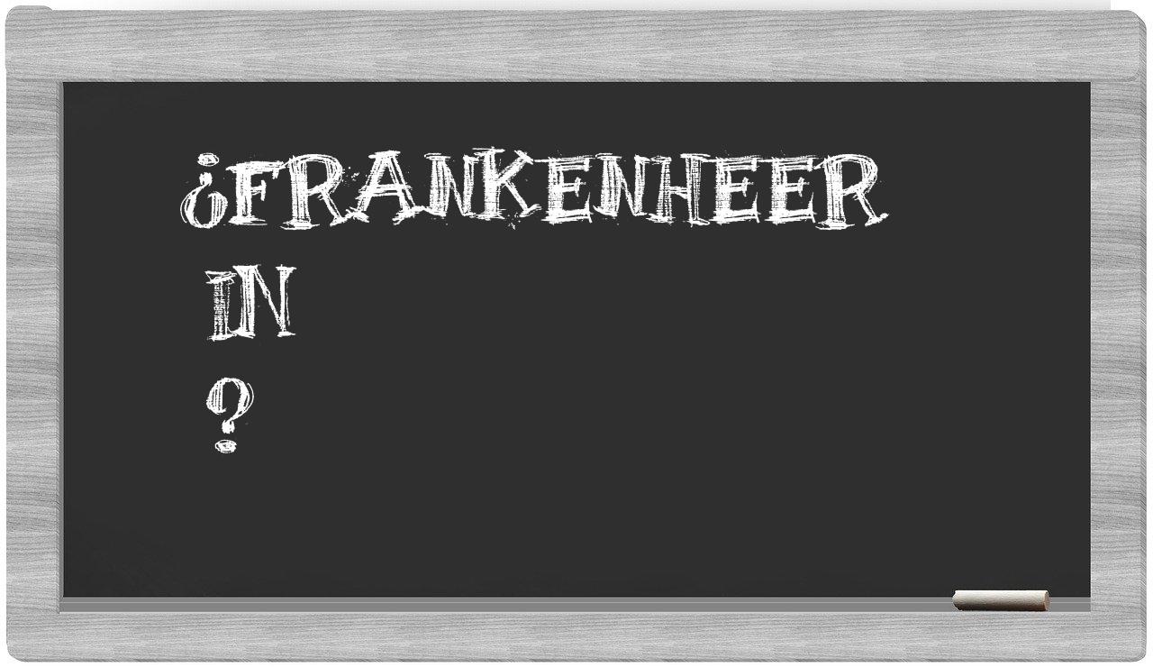 ¿Frankenheer en sílabas?