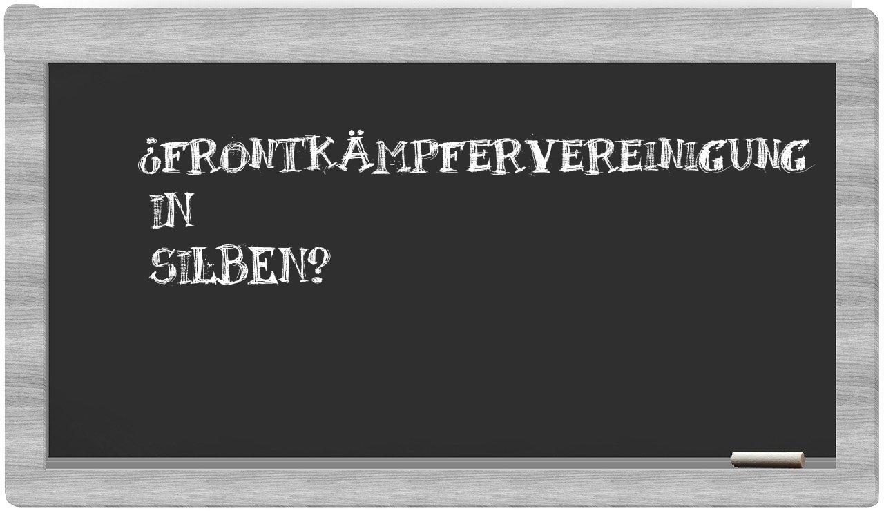 Frontkämpfervereinigung in syllables