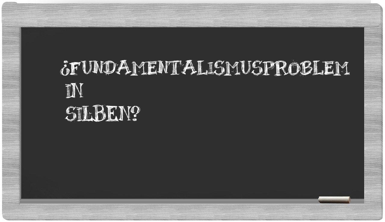 Fundamentalismusproblem in syllables