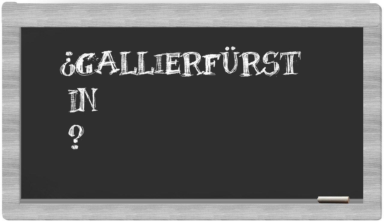 ¿Gallierfürst en sílabas?